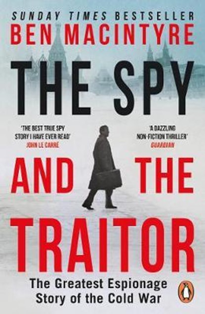 Spy and the traitor, ben macintyre - Paperback - 9780241972137