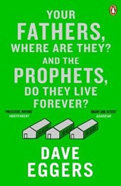 Your Fathers, Where are They? And the Prophets, Do They Live Forever?