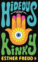 Penguin essentials Hideous kinky - esther freud - 9780241973660