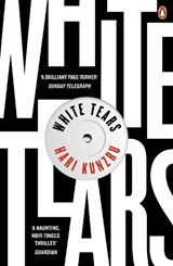White Tears - Hari Kunzru - 9780241977873