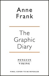 Anne frank's diary: the graphic novel | Anne Frank | 