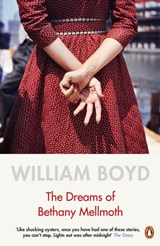 The Dreams of Bethany Mellmoth | William Boyd | 