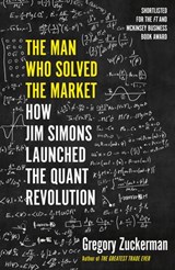 The Man Who Solved the Market - Gregory Zuckerman - 9780241981344