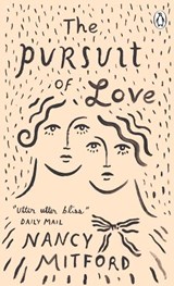 The Pursuit of Love - Nancy Mitford - 9780241984079