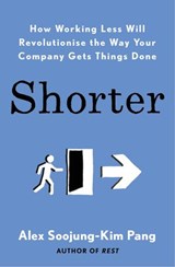 Shorter - Alex Soojung-Kim Pang - 9780241986837