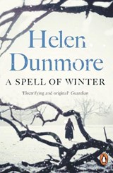 A Spell of Winter - Helen Dunmore - 9780241987506