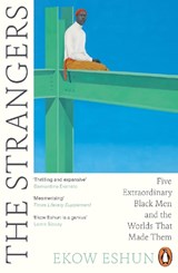 The Strangers - Ekow Eshun - 9780241990698