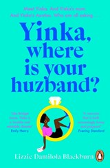 Yinka, Where is Your Huzband? - Lizzie Damilola Blackburn - 9780241991947