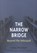 The Narrow Bridge, Isaac Neuman - Gebonden - 9780252025617