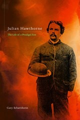 Julian Hawthorne - Gary Scharnhorst - 9780252038341