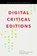Digital Critical Editions, Daniel Apollon ; Claire Belisle ; Philippe Regnier - Gebonden - 9780252038402