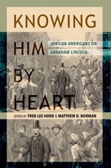 Knowing Him by Heart - Fred Lee Hord ; Matthew D. Norman - 9780252044687