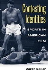 Contesting Identities - Aaron Baker - 9780252073540