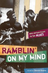 Ramblin' on My Mind - David Evans - 9780252074486