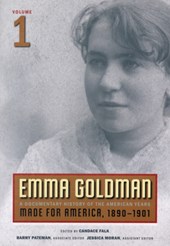 Emma Goldman : A Documentary History of the American Years