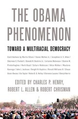 The Obama Phenomenon - Charles P. Henry ; Robert Allen ; Robert Chrisman - 9780252078224