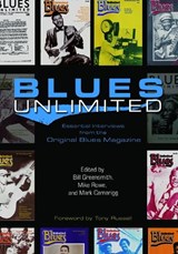 Blues Unlimited - Bill Greensmith ; Mike Rowe ; Mark Camarigg - 9780252080999