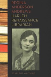 Regina Anderson Andrews, Harlem Renaissance Librarian