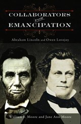 Collaborators for Emancipation - William F. Moore ; Jane Ann Moore - 9780252083556