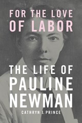 For the Love of Labor - Cathryn J. Prince - 9780252089206
