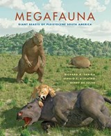 Megafauna - Richard A. Fariña ; Sergio F. Vizcaíno ; Gerry De Iuliis - 9780253007193