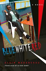 Blue White Red - Alain Mabanckou - 9780253007919