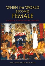 When the World Becomes Female - Joyce Burkhalter Flueckiger - 9780253009609