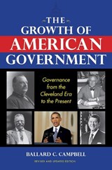 The Growth of American Government, Revised and Updated Edition - Ballard C. Campbell - 9780253014184