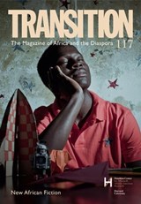 Transition 117 - IU Press Journals - 9780253019035