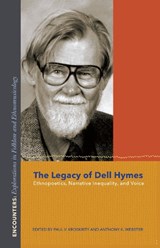 The Legacy of Dell Hymes - Paul V. Kroskrity ; Anthony K. Webster - 9780253019417