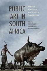 Public Art in South Africa - Kim Miller ; Brenda Schmahmann - 9780253029591