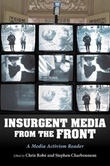 InsUrgent Media from the Front - Chris Robe ; Stephen Charbonneau - 9780253051387