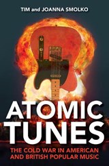 Atomic Tunes - Tim Smolko ; Joanna Smolko - 9780253056160