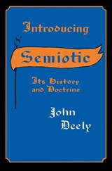 Introducing Semiotic - John Deely - 9780253056726