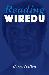 Reading Wiredu - Barry Hallen - 9780253057013