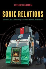 Sonic Relations - Stefan Williamson Fa - 9780253075710