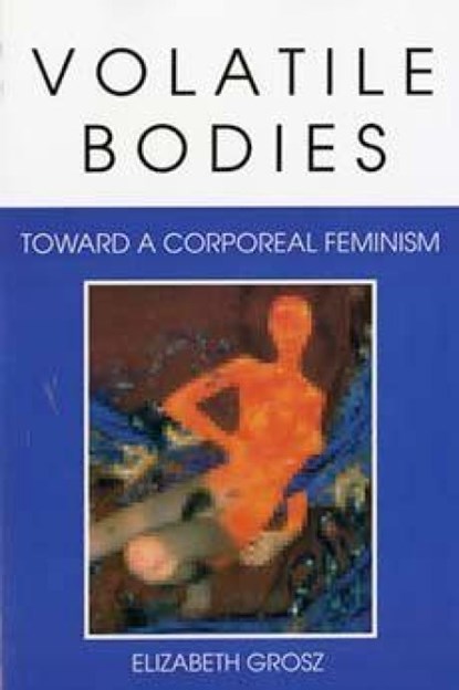 Volatile Bodies, Elizabeth Grosz - Paperback - 9780253208620