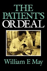 The Patient's Ordeal - William May - 9780253208705