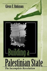 Building a Palestinian State - Glenn E. Robinson - 9780253210821