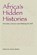 Africa's Hidden Histories, Karin Barber - Paperback - 9780253218438