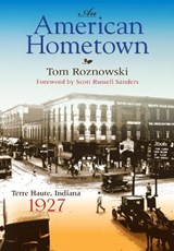 An American Hometown - Tom Roznowski - 9780253221292
