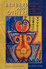 Berbers and Others - Katherine E. Hoffman ; Susan Gilson Miller - 9780253222008