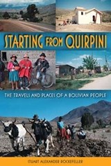 Starting from Quirpini - Stuart Alexander Rockefeller - 9780253222107