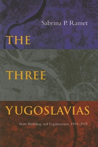 The Three Yugoslavias, Sabrina P. Ramet - Gebonden - 9780253346568