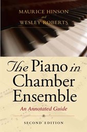 The Piano in Chamber Ensemble, Second Edition
