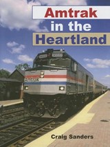 Amtrak in the Heartland - Craig Sanders - 9780253347053