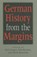 German History from the Margins, Neil Gregor ; Nils Roemer ; Mark Roseman - Gebonden - 9780253347435