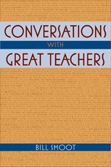 Conversations with Great Teachers - Bill Smoot - 9780253354914