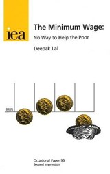 The Minimum Wage - Deepak Lal - 9780255363440