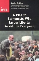 A Plea to Economists Who Favour Liberty - Daniel B. Klein ; etc. - 9780255365017